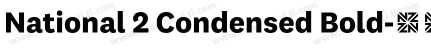 National 2 Condensed Bold字体转换